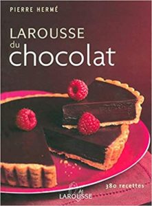 Larousse du chocolat Pierre Hermé