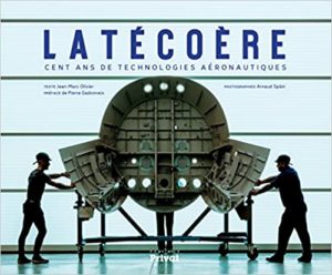 Latécoère – Cent ans de technologies aéronautiques Jean Marc Olivier Arnaud Späni