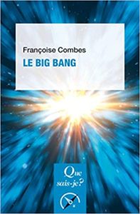 Le Big Bang Françoise Combes
