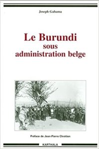 Le Burundi sous administration belge Joseph Gahama