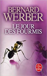 Le Jour des fourmis Bernard Werber