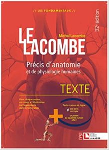Le Lacombe – Précis d’anatomie et de physiologie humaines Michel Lacombe