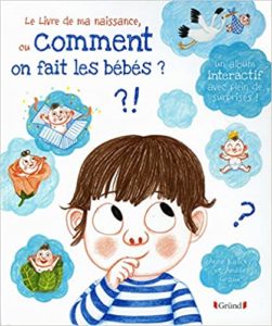 Le Livre de ma naissance – Comment on fait les bébés Anne Kalicky Amélie Graux