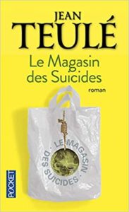 Le Magasin des suicides Jean Teulé