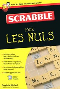 Le Scrabble Pour les Nuls Eugénie Michel