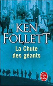 Le Siècle tome 1 La chute des géants Ken Follett
