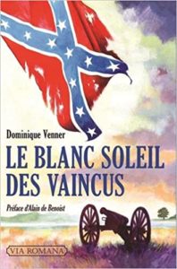 Le blanc soleil des vaincus Dominique Venner