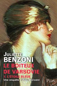 Le boiteux de Varsovie tome 1 L’étoile bleue Juliette Benzoni