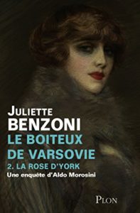 Le boiteux de Varsovie tome 2 La Rose d’York Juliette Benzoni