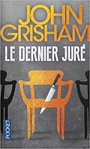 Le dernier juré John Grisham