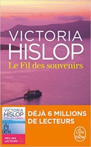 Le fil des souvenirs Victoria Hislop