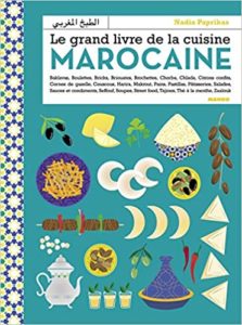 Le grand livre de la cuisine marocaine Nadia Paprikas Aimery Chemin