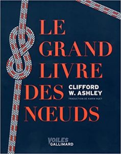 Le grand livre des nœuds Clifford W. Ashley