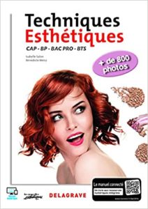 Le livre des techniques esthétiques Isabelle Salon Bénédicte Weisz