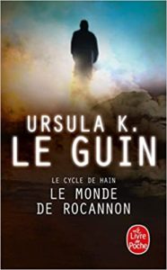 Le monde de Rocannon Ursula K. Le Guin