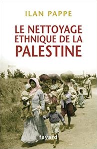 Le nettoyage ethnique de la Palestine Ilan Pappé
