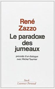 Le paradoxe des jumeaux Michel Tournier René Zazzo