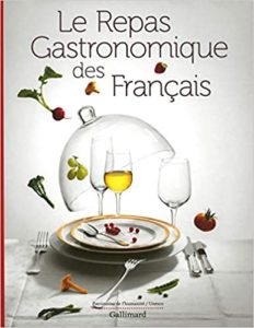 Le repas gastronomique des Français Loïc Bienassis Francis Chevrier