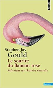 Le sourire du flamant rose Stephen Jay Gould