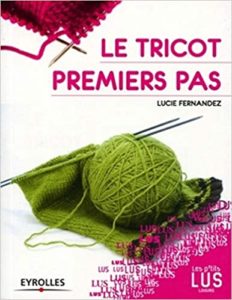 Le tricot premiers pas Lucie Fernandez