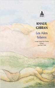 Les Ailes brisées Khalil Gibran