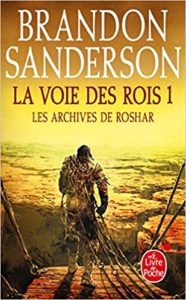 Les Archives de Roshar tome 1 volume 1 La Voie des Rois 1 Brandon Sanderson