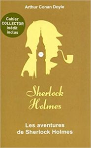Les Aventures de Sherlock Holmes Arthur Conan Doyle