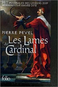Les Lames du Cardinal – Tome 1 Pierre Pevel