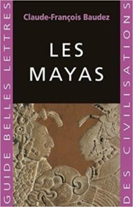Les Mayas Claude François Baudez