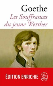 Les Souffrances du jeune Werther Johann Wolfgang von Goethe