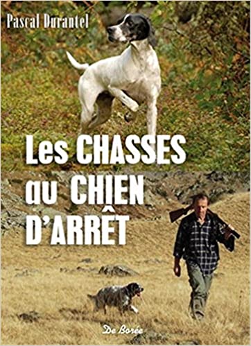 Les 5 Meilleurs Livres De Dressage De Chien D’arrêt - 5livres.fr