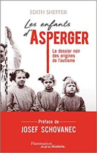 Les enfants Asperger Edith Sheffer Josef Schovanec