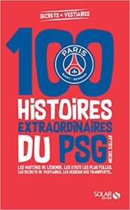 Les histoires incroyables du PSG Michel Kollar