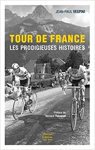 Livre L'Équipe : L'Invention Du Tour (1903/1939) – L'Histoire Du Tour De France (1972)