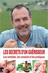 Les secrets d’un guérisseur Jean Daurillac