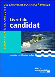 Livret du candidat – Formation à la conduite des bateaux de plaisance à moteur Ministère de l’Ecologie