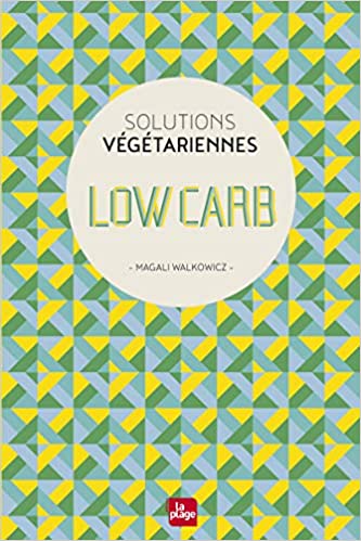 Les 5 Meilleurs Livres De Recettes Low Carb