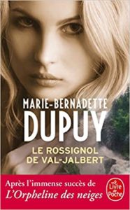L’Enfant des neiges tome 2 Le Rossignol de Val Jalbert Marie Bernadette Dupuy