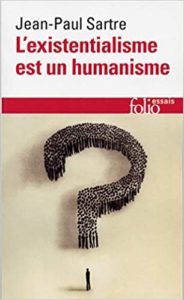 L’Existentialisme est un humanisme Jean Paul Sartre