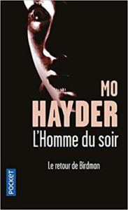 L’Homme du soir Mo Hayder