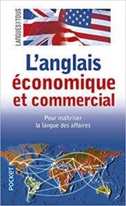 L’anglais économique et commercial Jean Pierre Berman Jean Michel Daube Olivier Delbard