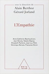 L’empathie Alain Berthoz Gérard Jorland