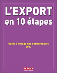 L’export en 10 étapes – Guide à l’usage des entrepreneurs Michel Abgrall Lévy Jean Claude Asfour