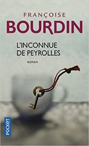 L’inconnue de Peyrolles Françoise Bourdin