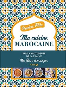 Ma cuisine Marocaine Bouchra Atita