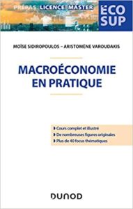 Macroéconomie en pratique Moise Sidiropoulos Aristomène Varoudakis