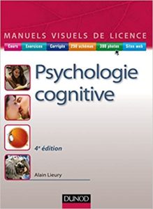 Manuel visuel de psychologie cognitive Alain Lieury