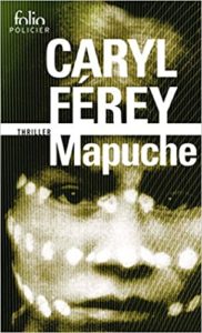 Mapuche Caryl Férey