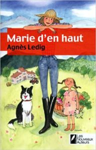 Marie d’en haut Agnès Ledig