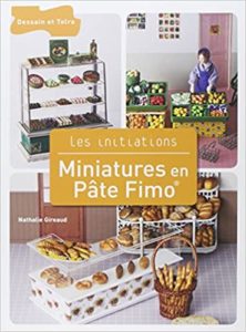 Miniatures en pâte Fimo Nathalie Gireaud